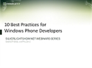 Recording of Webinar '10 Best Practices for Windows Phone Developers' by Samidip Basu