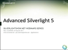 Recording of Webinar 'Deep-DIVE in Silverlight FIVE' by Gill Cleeren