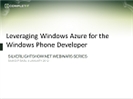 Recording of Webinar 'Leveraging Windows Azure for the Windows Phone Developer' by Samidip Basu