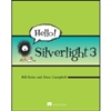 Hello! Silverlight 3