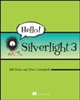 Hello! Silverlight 3