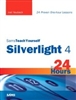 Sams Teach Yourself Silverlight 4 in 24 Hours