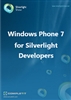Windows Phone 7 for Silverlight Developers