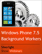 windows phone 7.5 background workers webinar