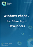 Windows Phone 7 for Silverlight Developers Ebook